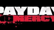 PAYDAY The Heist : "No Mercy" la map de Left 4 Dead en vidéo