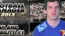 Football Manager 2013 montre son interface en deux vidéos
