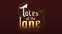 Chips et Noi récoltent 90.000 euros pour Tales of the Lane