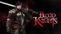 Blood Knights : des vidéos et des images