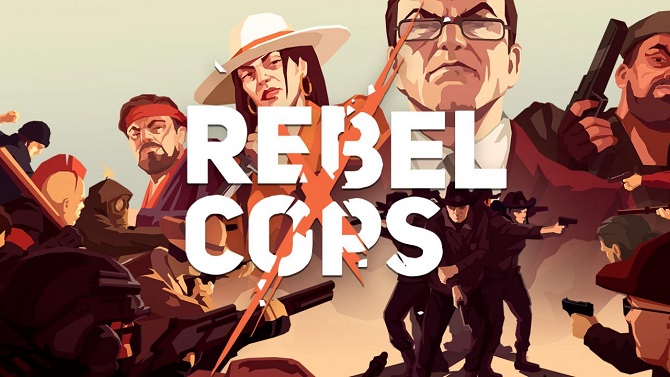 TEST de Rebel Cops : Quand les flics sont incorruptibles, c'est le jeu qui est corrompu