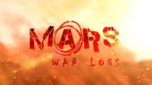 Mars : War Logs dispo aujourd'hui sur PC (et en vidéo)