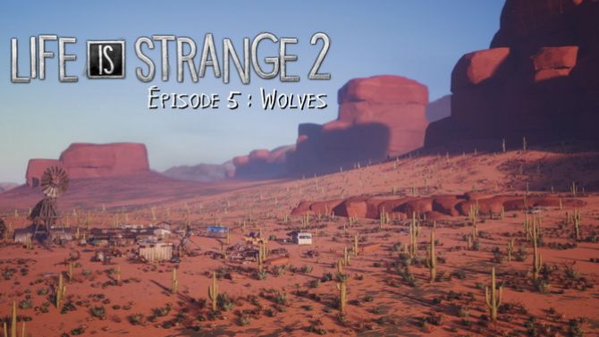 TEST de Life is Strange 2 Episode 5 : Fin de route sans déroute