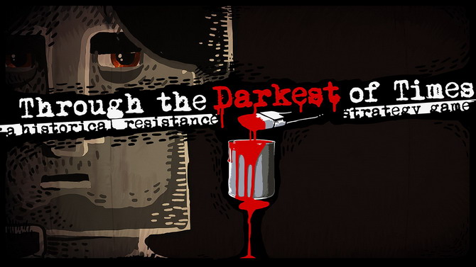 TEST de Through the Darkest of Times : Mémoires de la Résistance à Berlin