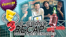 Podcast Premium : Bilan E3 2013, partie 1, Tendances