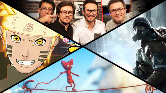PODCAST 368 : Final Fantasy XV, The Division, Naruto SUNS4 et Unravel, nos avis