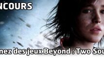 Concours : Gagnez Beyond Two Souls