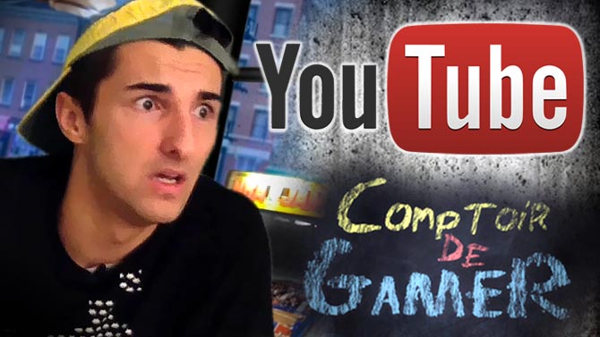 Comptoir de Gamer #03 : YouTube t'entube !