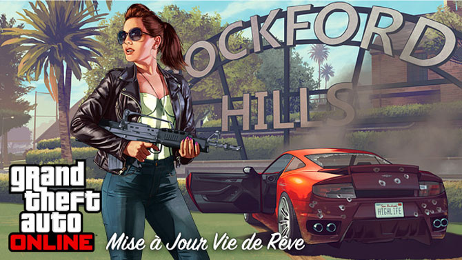 GTA Online : la mise à jour "Vie de Rêve" est disponible