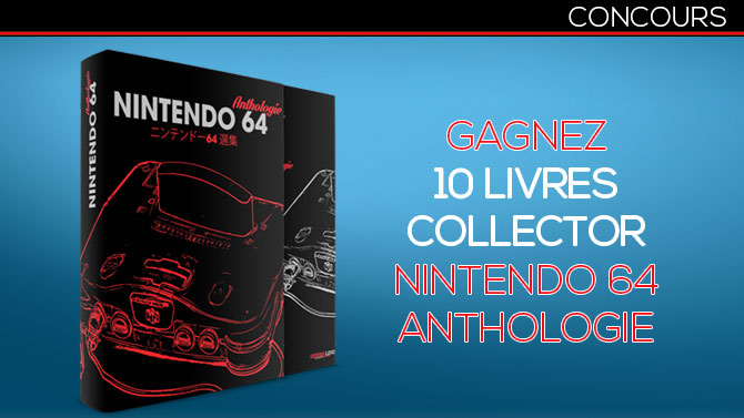 Concours : Gagnez 10 livres collectors Nintendo 64 Anthologie