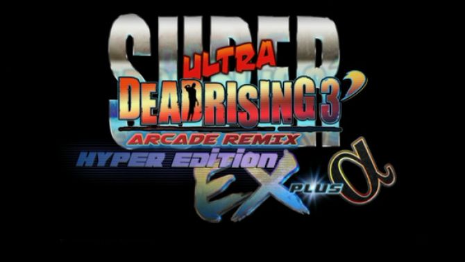 E3. Super Ultra Dead Rising 3 Arcade Remix Hyper Edition EX Plus Alpha : le trailer !