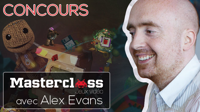 Concours : gagnez votre place pour la Masterclass d'Alex Evans (LittleBigPlanet)