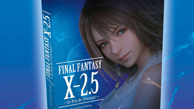 Final Fantasy X-2.5 : un livre bientôt disponible en France