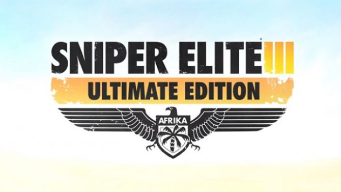 Sniper Elite III Ultimate Edition en mars : les détails de l'offre