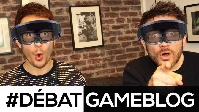 #DébatGameblog : HoloLens plus fort qu'Oculus ?