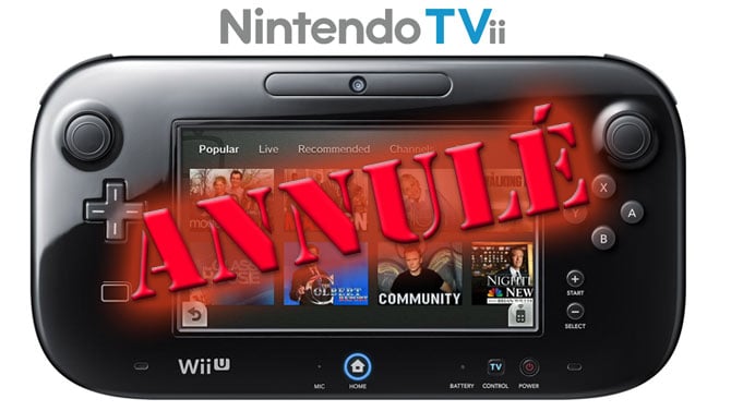 Nintendo TVii : lancement annulé en Europe