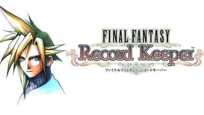 Final Fantasy Record Keeper est disponible en occident