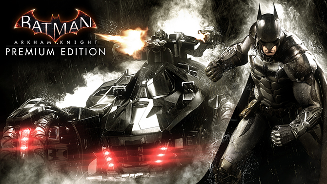 Batman Arkham Knight : Season Pass et Premium Edition annoncés, prix et infos