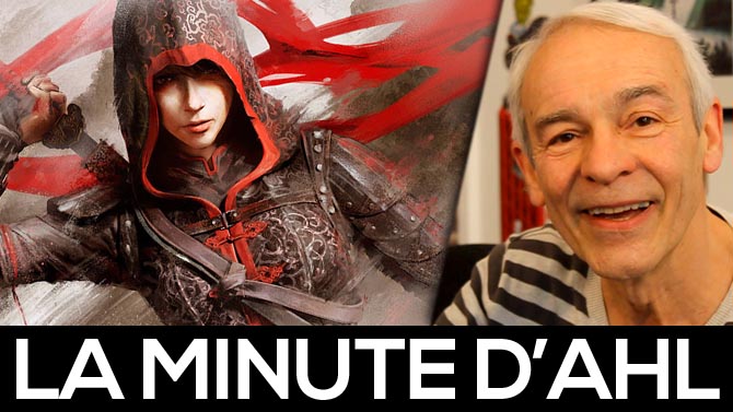 La Minute d'AHL : Assassin's Creed Chronicles China, juste un clone ?