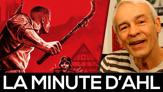 La Minute d'AHL défouraille du nazi dans Wolfenstein The Old Blood