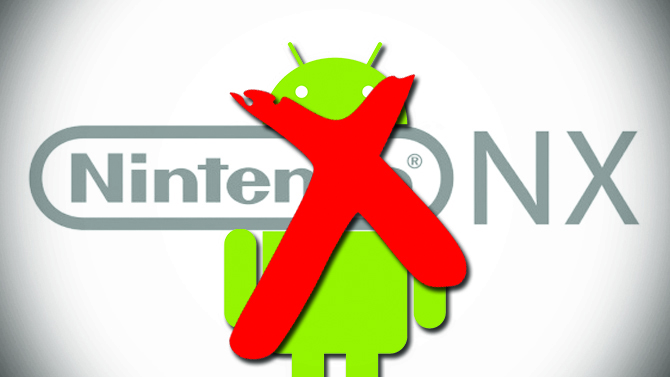 La NX sous Android ? Nintendo dément catégoriquement