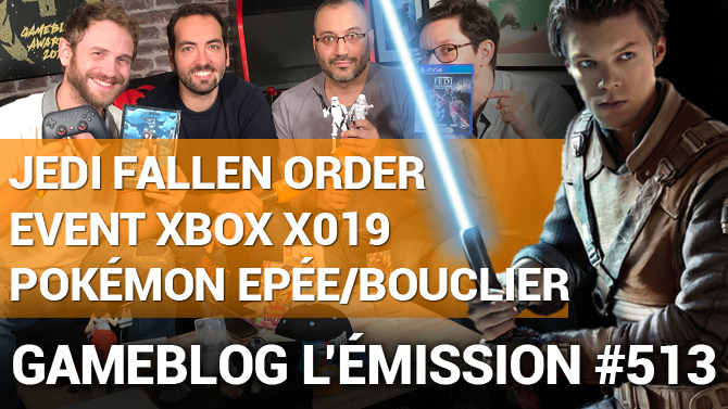 PODCAST 513 : Pokémon Épée/Bouclier, Star Wars Jedi Fallen Order et X019 au menu