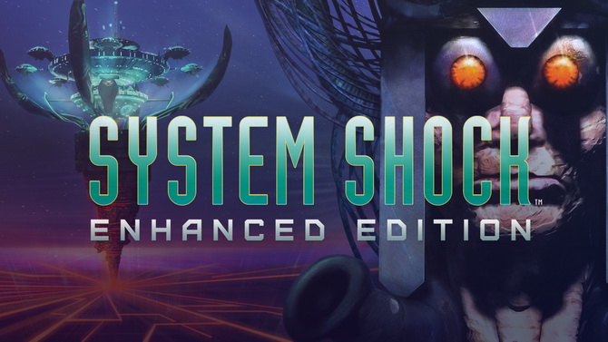 System Shock : L'ancêtre de Deus Ex et BioShock revient en version améliorée