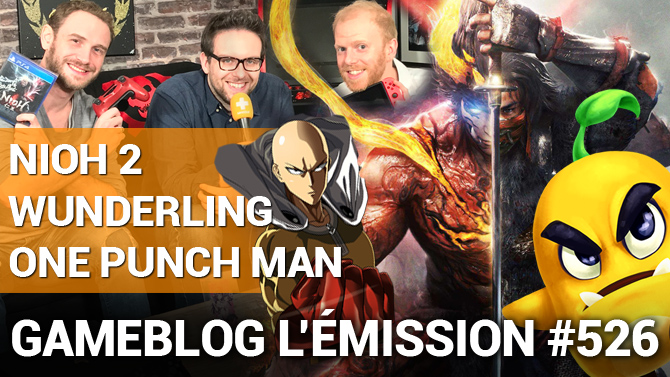 PODCAST 526 : Nioh 2, Wunderling et One Punch Man tranchent l'actualité