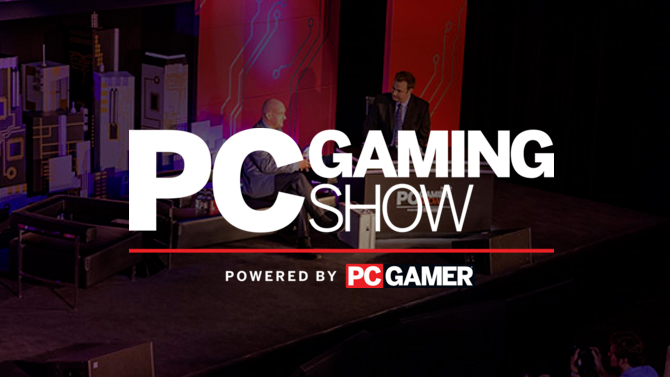 PC Gaming Show : Une conférence PC organisée pour l'E3 2016
