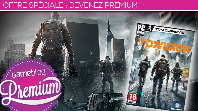 Dernier Jour / Gameblog Premium : The Division + un abonnement 1 an pour 59 euros
