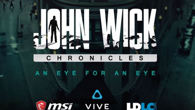John Wick Chronicles : Une expérience VR dans la peau du tueur