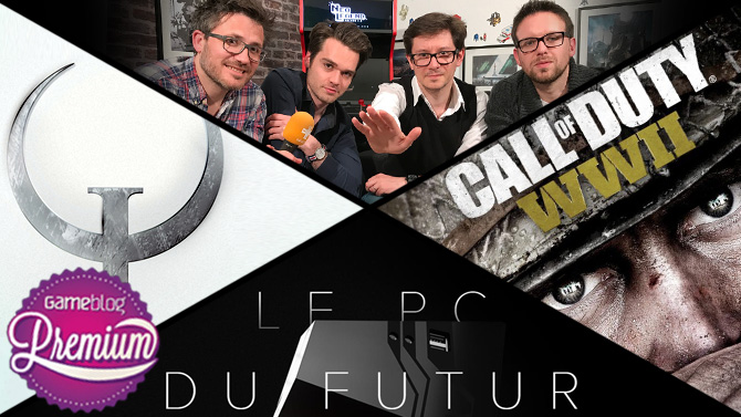 PC Shadow (Blade), Quake, CoD WWII... l'actu de la semaine sans poudre de perlimpinpin