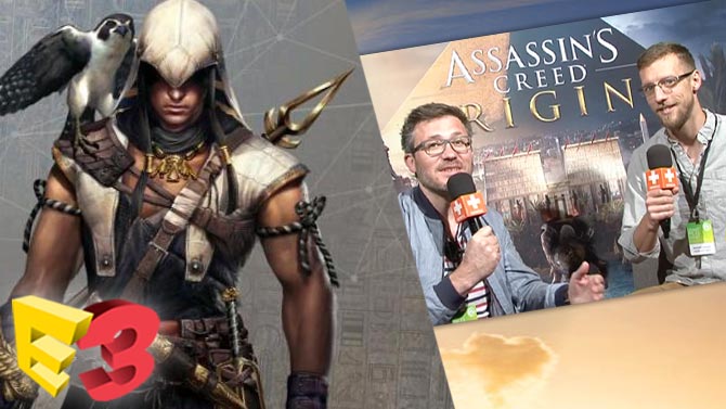 E3 2017 : Assassin's Creed Origins, notre entretien avec l'historien de la série