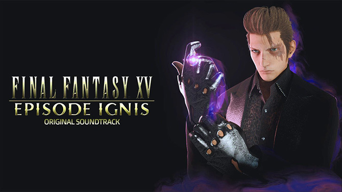 FFXV Episode Ignis : Un nouveau morceau électrisant de Shimomura