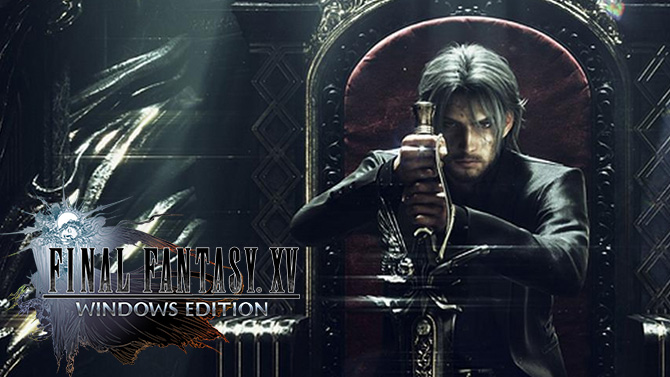 Final Fantasy XV : La version PC sort son benchmark et entre dans la Master Race