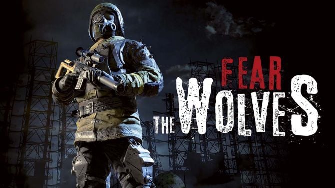 Vostok Games (STALKER) et Focus annoncent Fear the Wolves, un Battle Royale post-apo