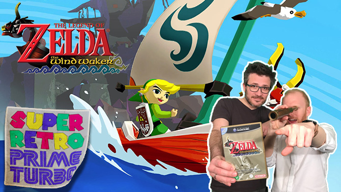 Super Retro Prime Turbo : Julo et Thomas prennent la mer avec Zelda The Wind Waker