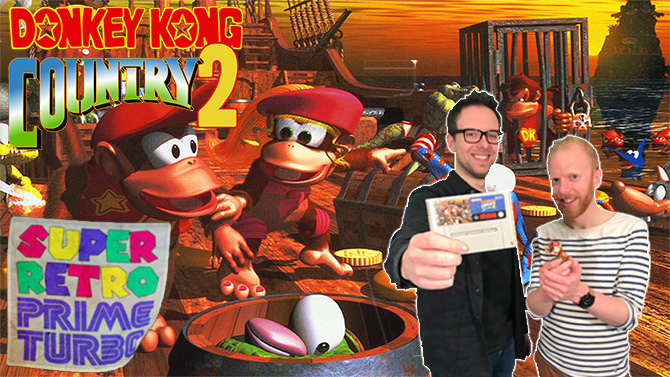 Super Retro Prime Turbo : Romain et Thomas ont la banane grâce à Donkey Kong Country 2