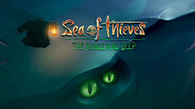Sea of Thieves mis à jour : L'extension The Hungering Deep est disponible