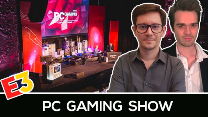 E3 2018 : Revivez la conférence PC Gaming Show (Replay)