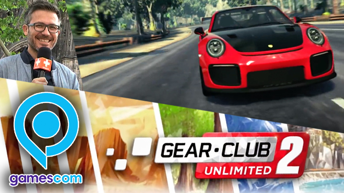 Gamescom : On a joué à Gear.Club Unlimited 2 avant la route du retour