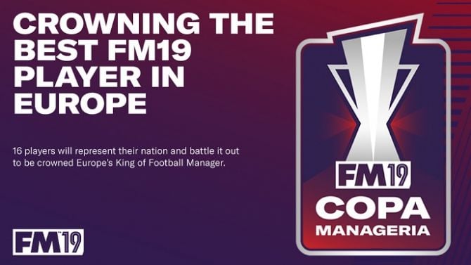Football Manager 2019 : La Copa Manageria et le titre de meilleur coach européen sont de retour