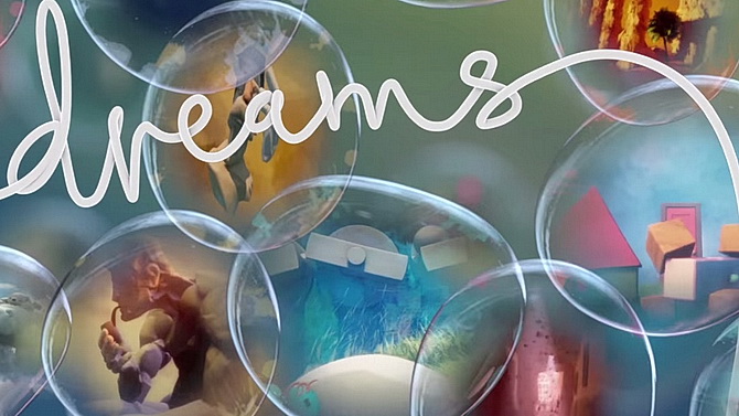 Dreams : La date de la bêta annoncée et c'est pour très bientôt