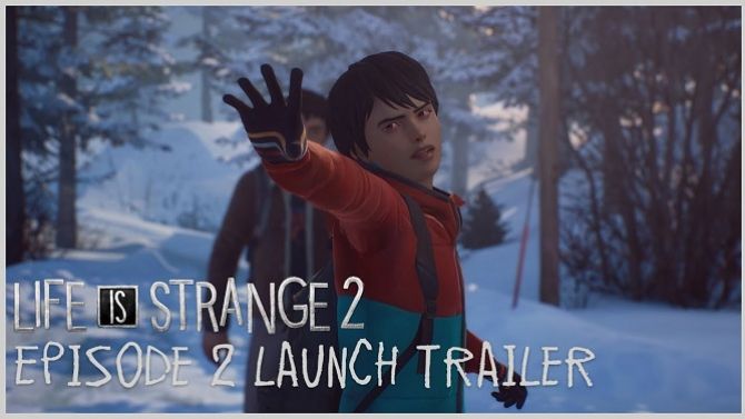 Trailer de lancement de Life is Strange Episode 2, la famille c'est sacré