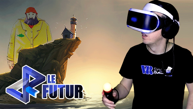 VR le Futur #037 : On teste l'étonnant "A Fisherman's Tale" + toute l'actu de la semaine