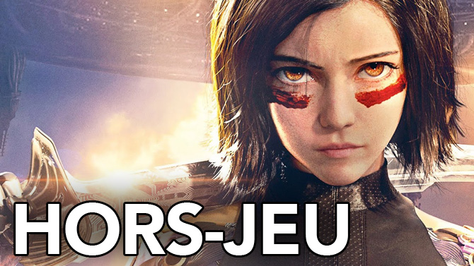HORS-JEU : Julo et Plume ont vu Alita Battle Angel, l'ont-ils apprécié ?