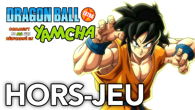 HORS-JEU : Romain a lu l'étonnant manga Dragon Ball consacré à Yamcha, son avis conquis