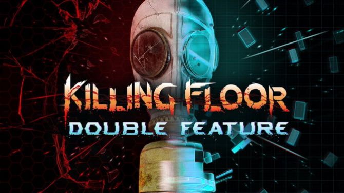 Killing Floor Double Feature : Une compilation s'annonce sur PS4