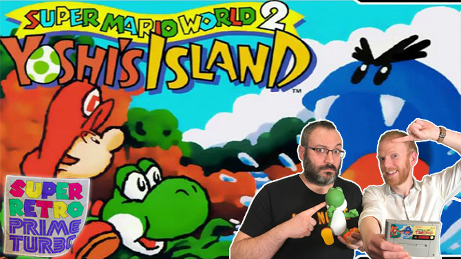Super Retro Prime Turbo : Cap sur Yoshi's Island avec Traz et Thomas