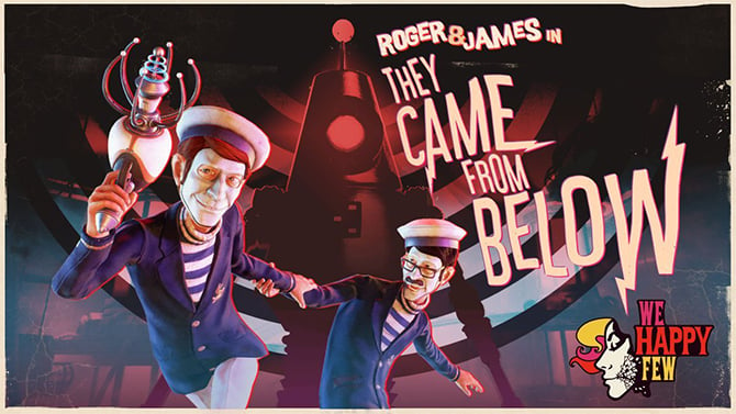 PAX East 2019 : We Happy Few annonce They Came From Below, son premier DLC